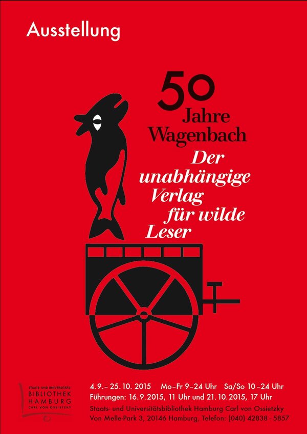 50 Jahre Wagenbach - Der unabhängige Verlag für wilde Leser