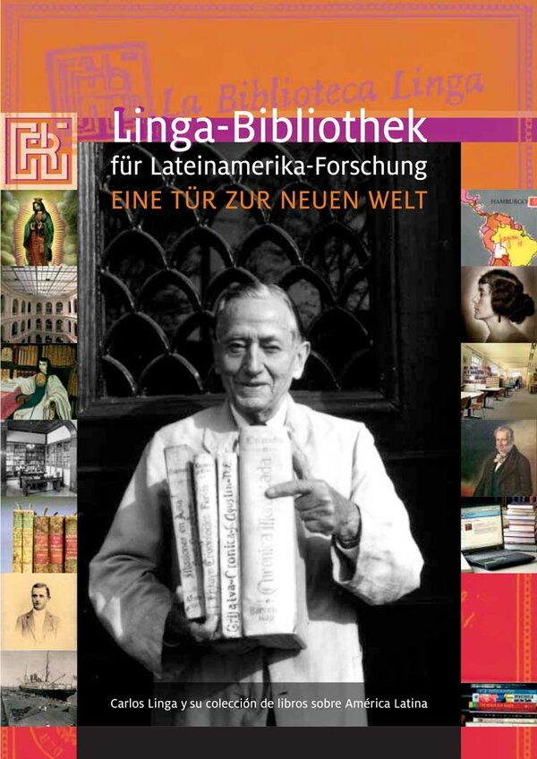 Zuckerrohr und Bücherwelten. Der Hamburger Kaufmann Carlos Linga und seine Lateinamerika-Bibliothek