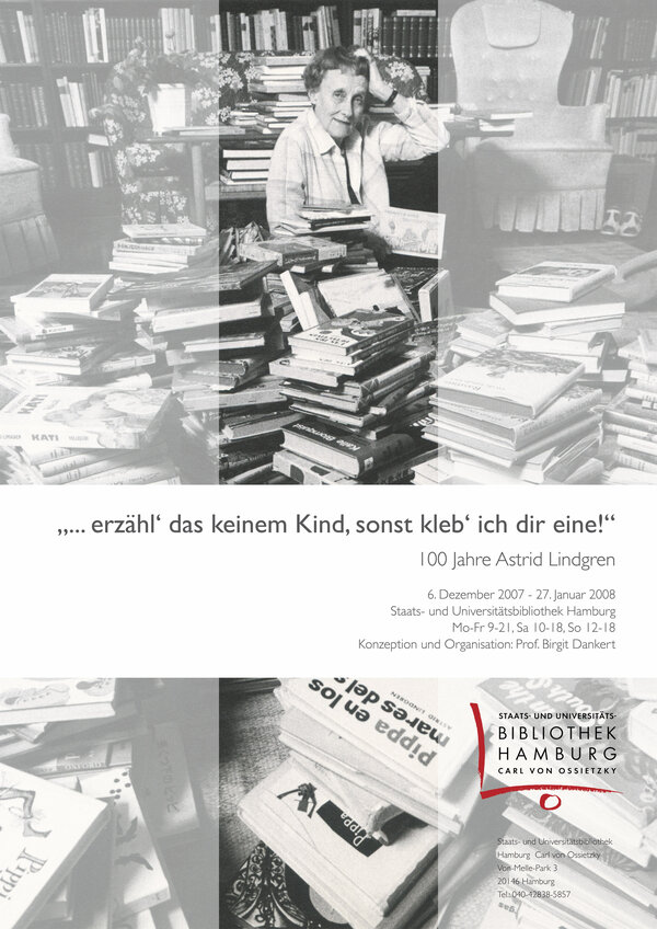 Erzähl' das keinem Kind, sonst kleb' ich dir eine! 100 Jahre Astrid Lindgren