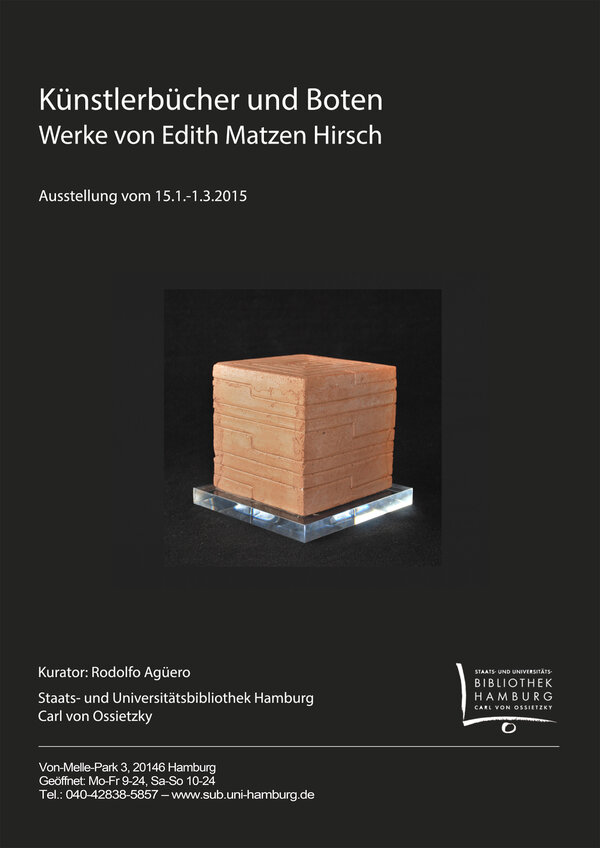 Künstlerbücher und Boten. Werke von Edith Matzen Hirsch (Argentinien)